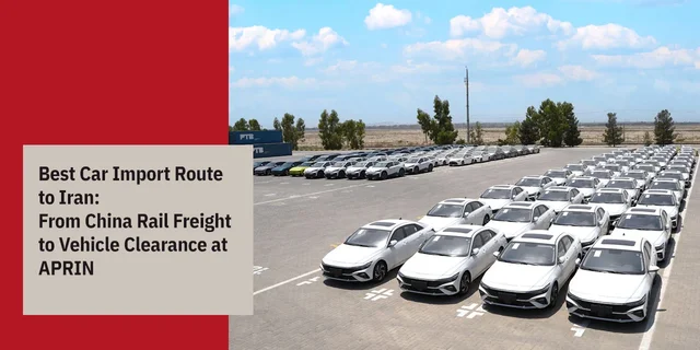 Best Car Import Route to Iran
